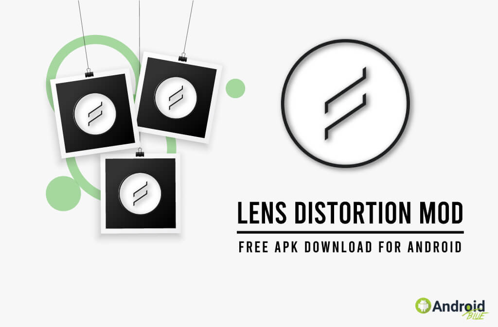 distorsión de la lente mod apk